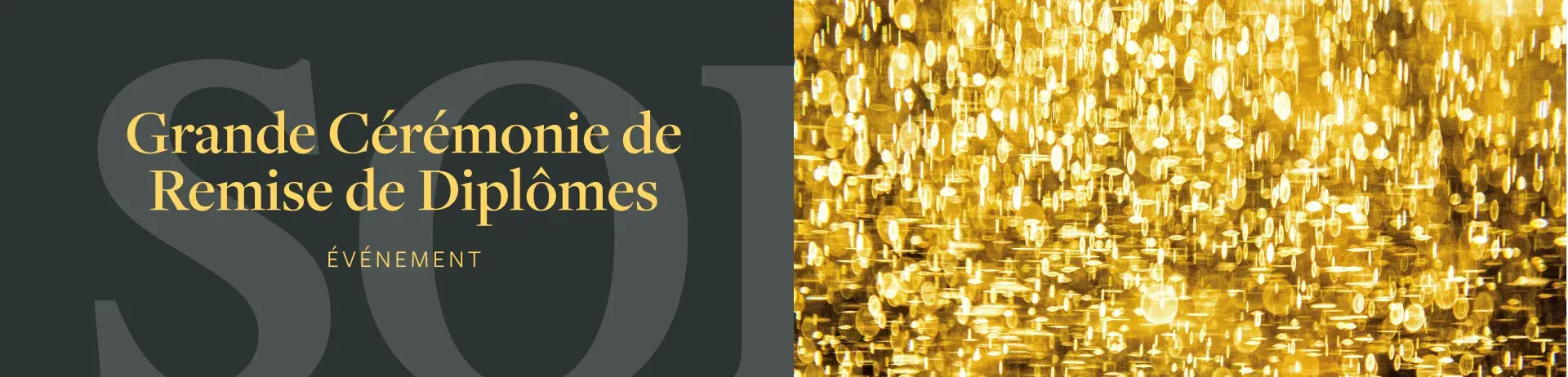 Grande Cérémonie de remise de diplomes événement